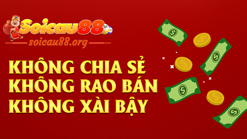 Không chia sẻ, không rao bán, không xài bậy
